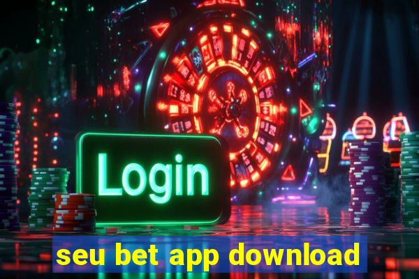 seu bet app download